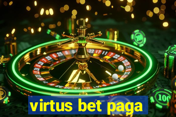 virtus bet paga